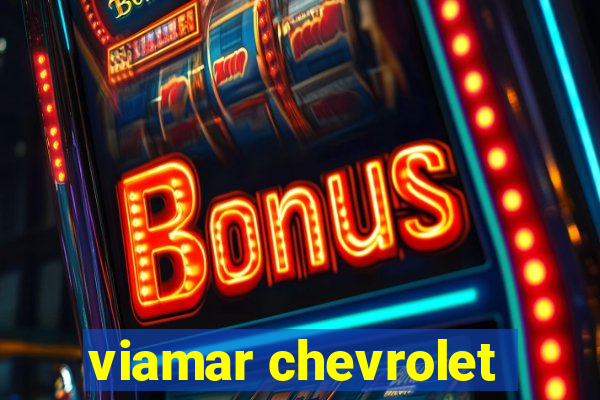 viamar chevrolet